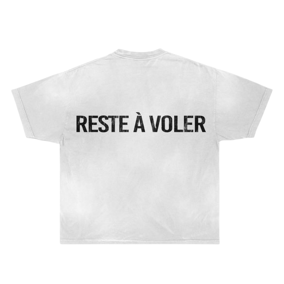 “RESTE À VOLER”