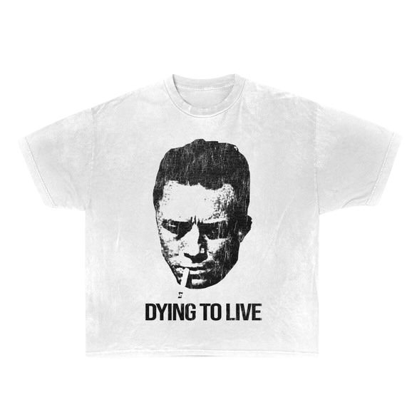 “DYING TO LIVE”